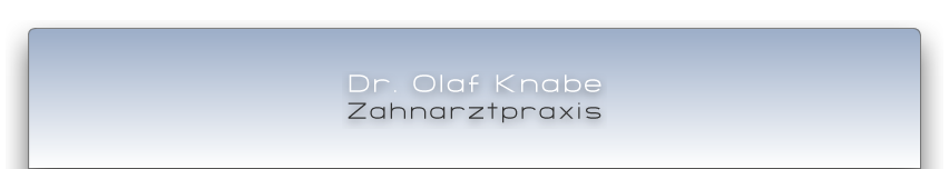 Zahnarzt Head Dr. Olaf Knabe